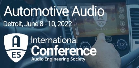 AES 2022 International Automotive Audio Conference